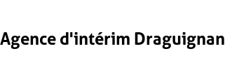 Agence d'intérim Draguignan